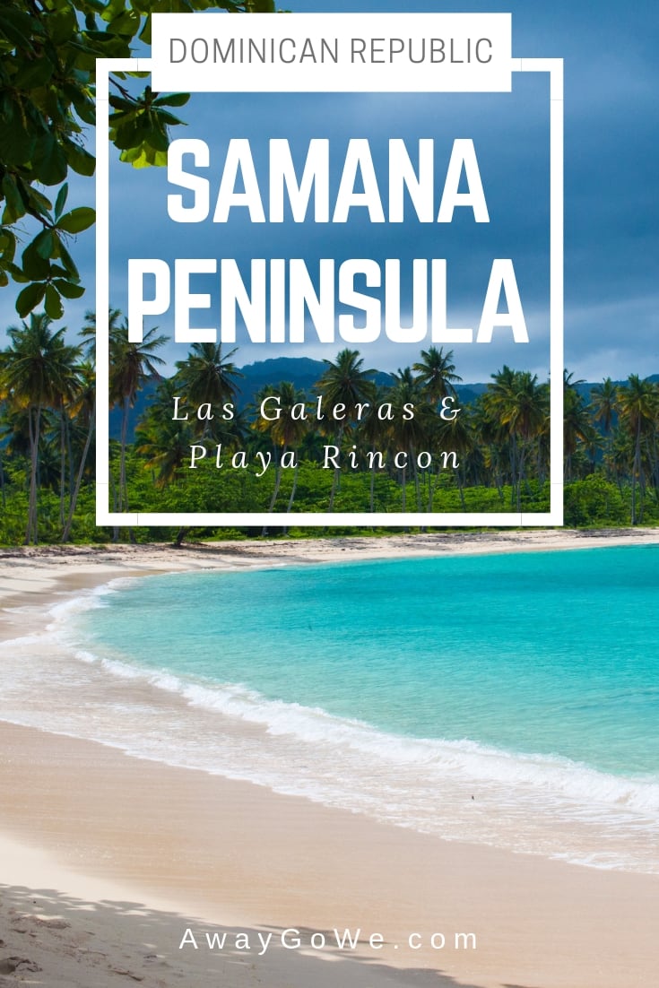Samana Las Galeras Playa Rincon Backpacking Dominican Republic