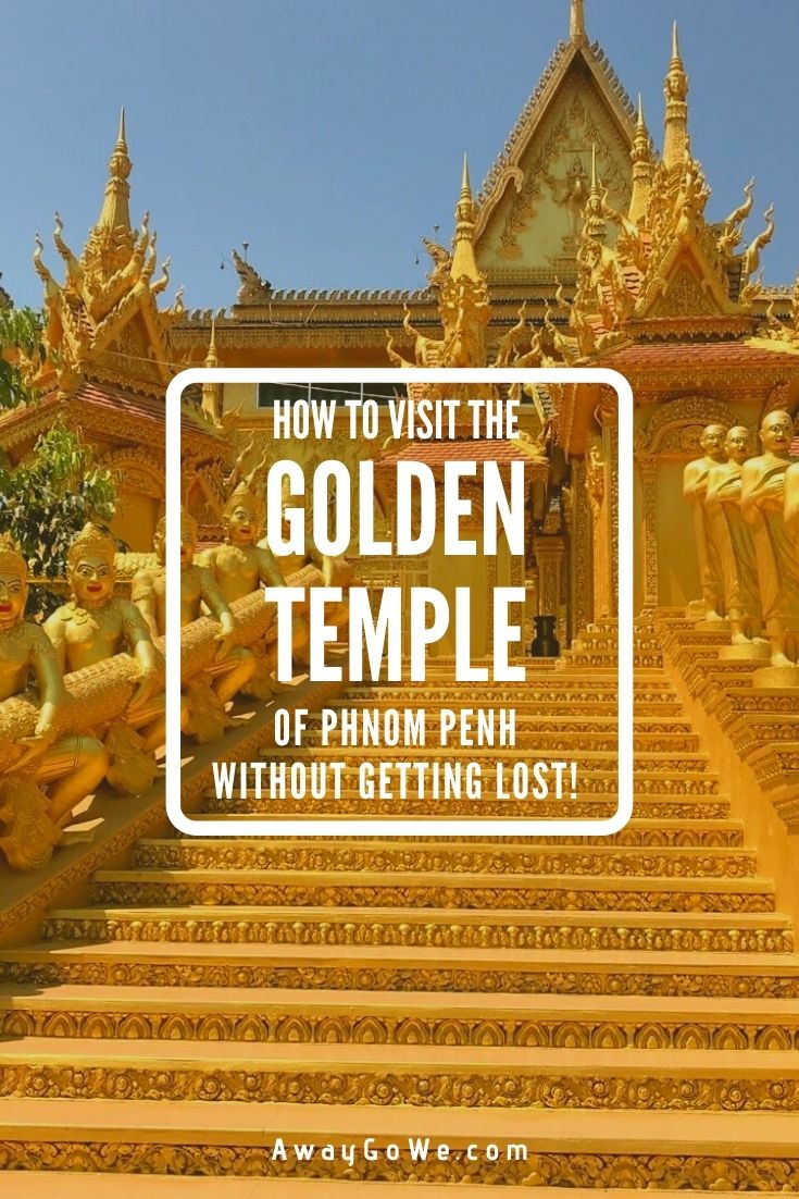 Golden Temple Phnom Penh