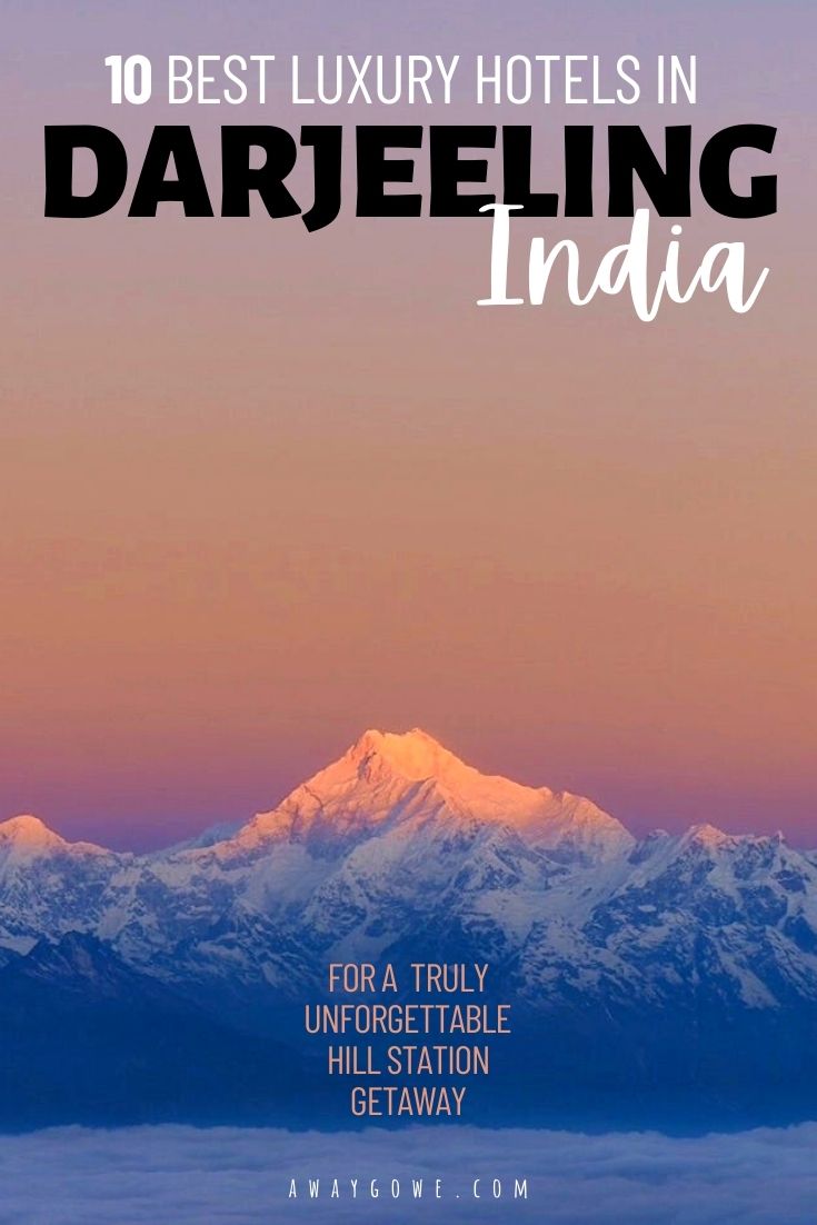 best hotels in Darjeeling India