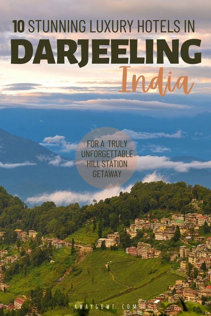 best hotels in Darjeeling India