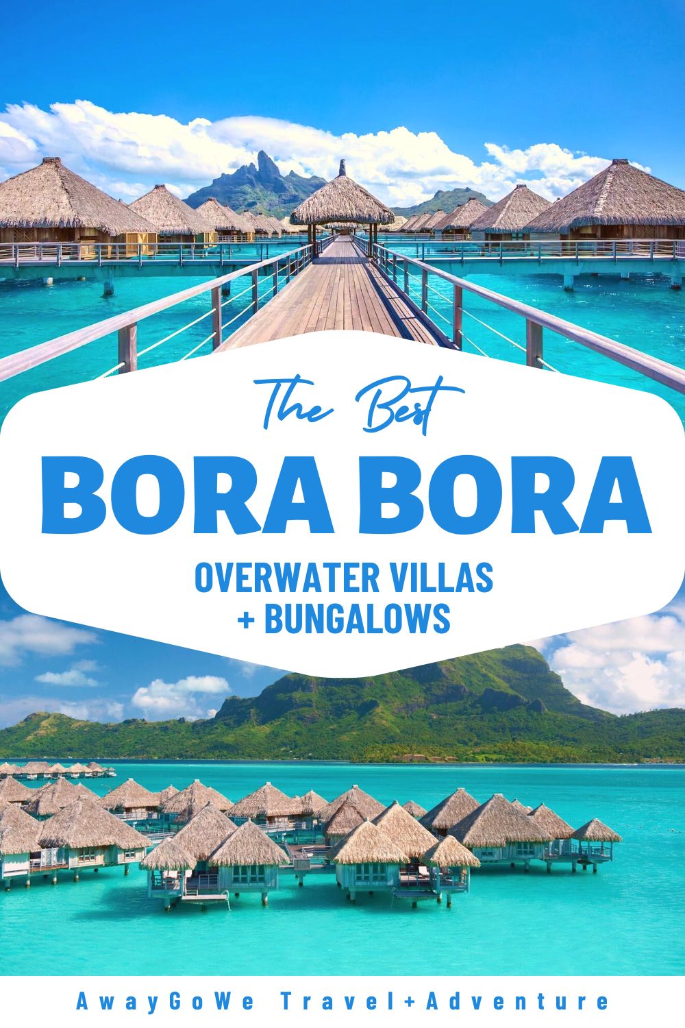 the best overwater bungalows in Bora Bora