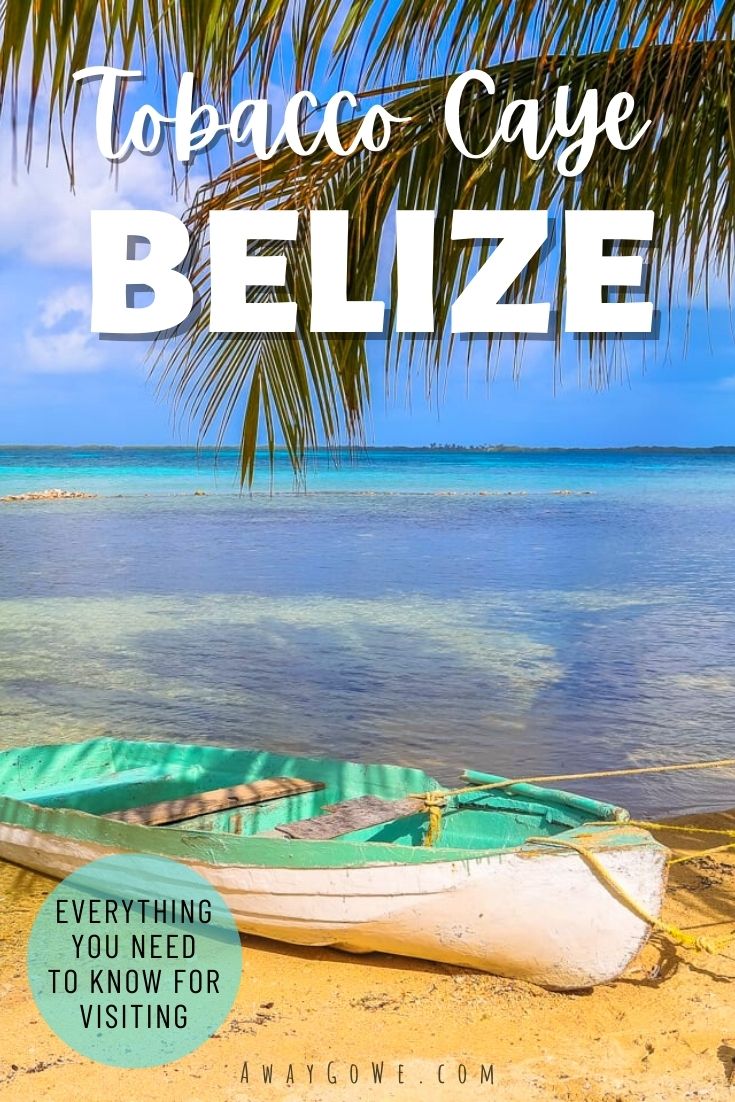 Tobacco Caye Belize