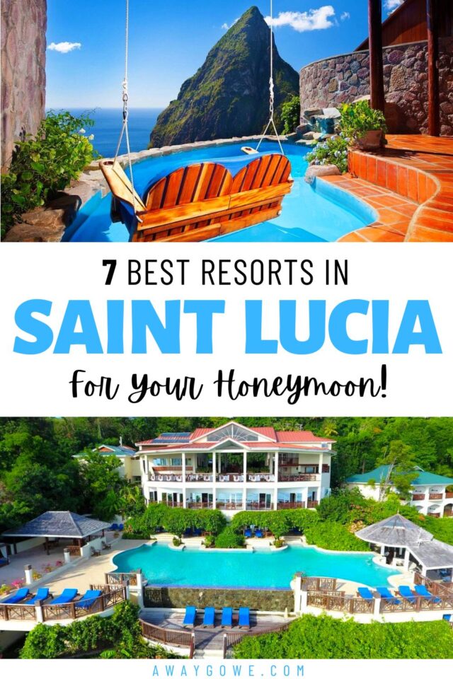 The Best St. Lucia Honeymoon Resorts for 2024