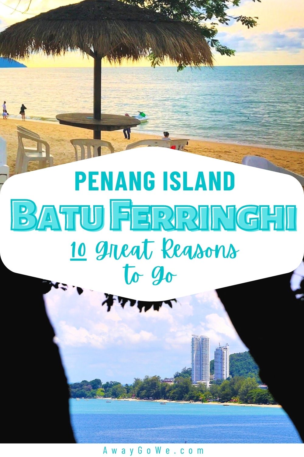 reasons to visit Batu Ferringhi Beach Penang Island Malaysia