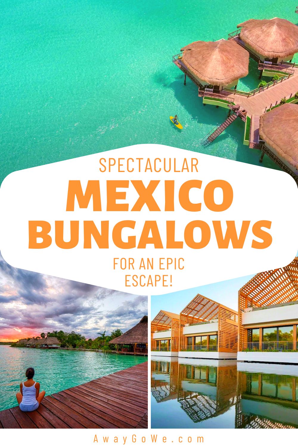 Mexico Overwater Bungalows