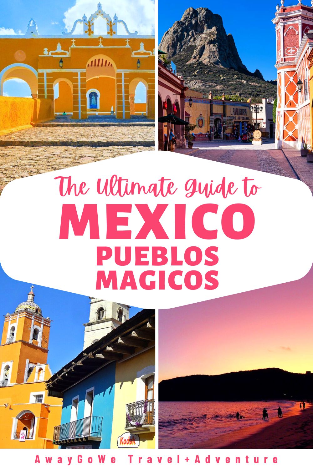 Mexico Pueblos Magicos
