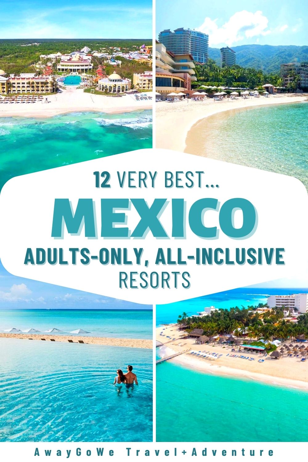 adults-only all-inclusive resorts in Mexico