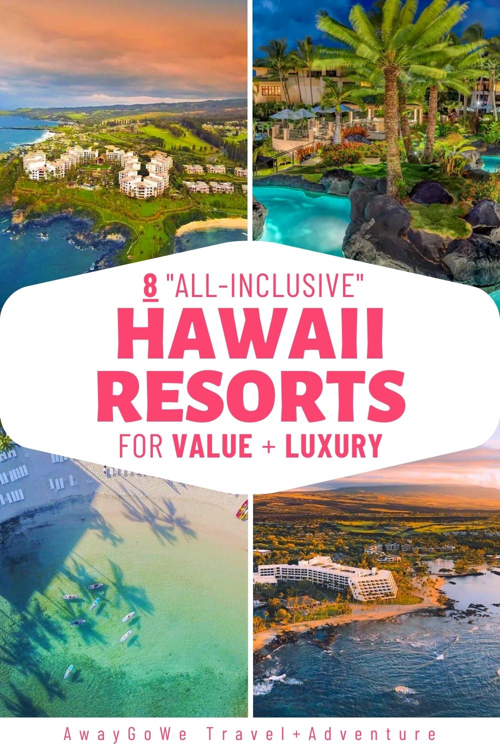 best all-inclusive Hawaii resorts for luxury and value