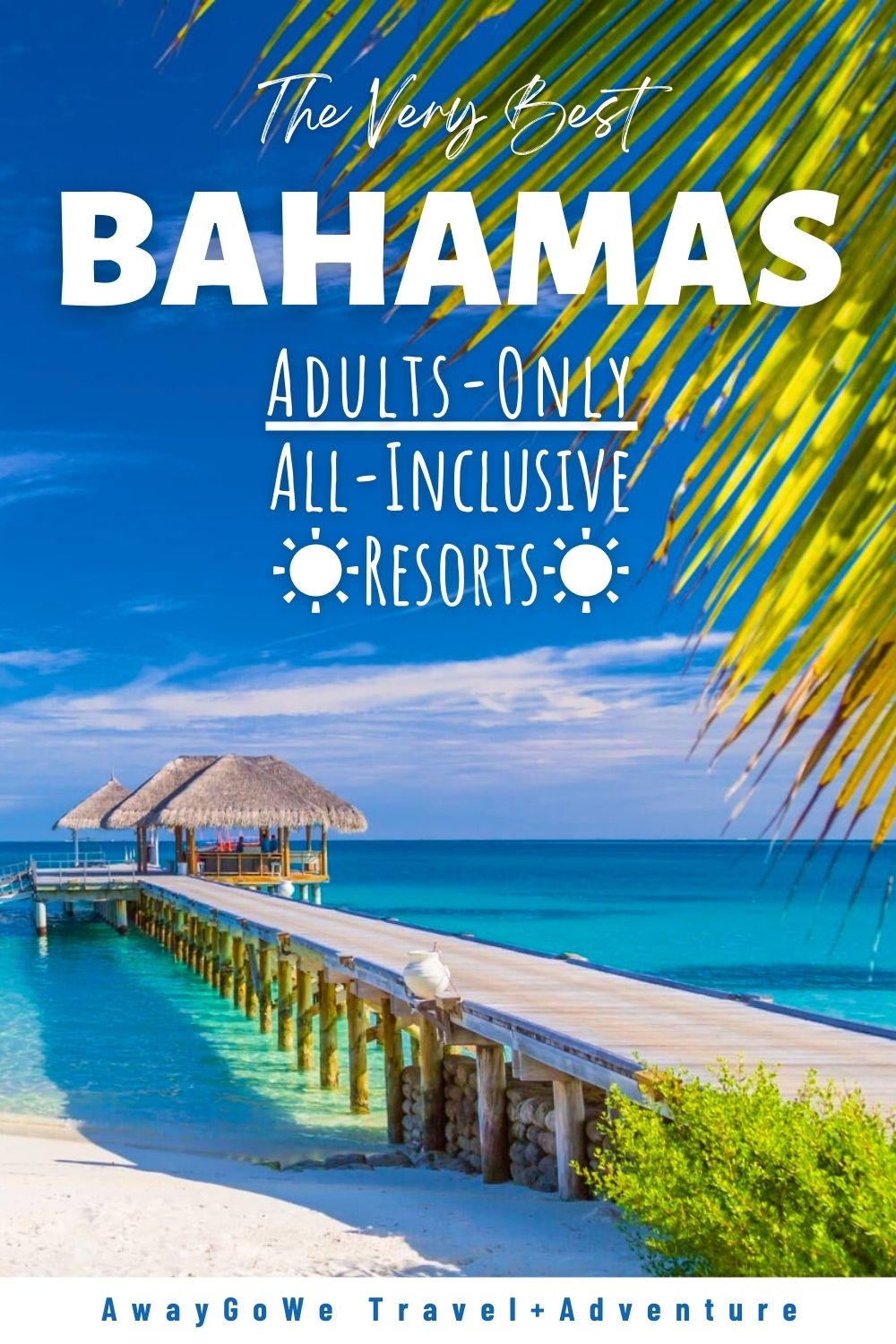 Bahamas adults only all inclusive resorts
